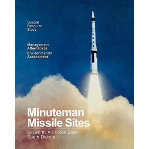 Minuteman Missile Sites - Paperback