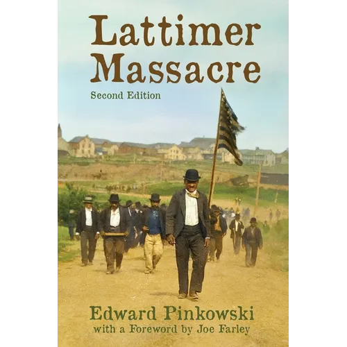 Lattimer Massacre - Paperback