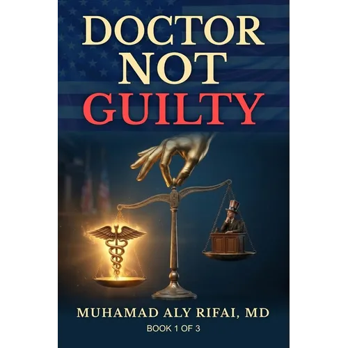 Doctor Not Guilty - Paperback