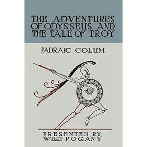 The Children's Homer: The Adventures of Odysseus and the Tale of Troy - Paperback