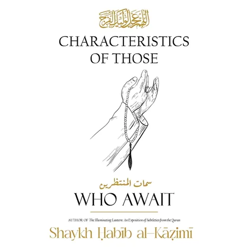 Characteristics of Those Who Await - Paperback