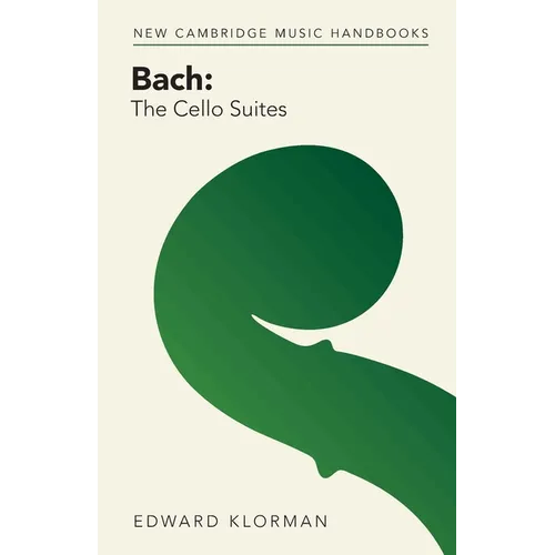 Bach: The Cello Suites - Paperback