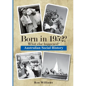 Born in 1952? What else happened? - Paperback