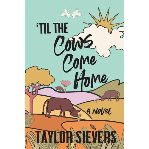 'Til the Cows Come Home - Paperback