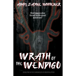 Wrath of the Wendigo - Paperback