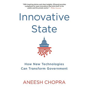 Innovative State: How New Technologies Can Transform Government - Paperback