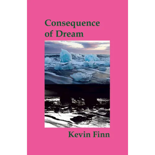 Consequence of Dream - Paperback