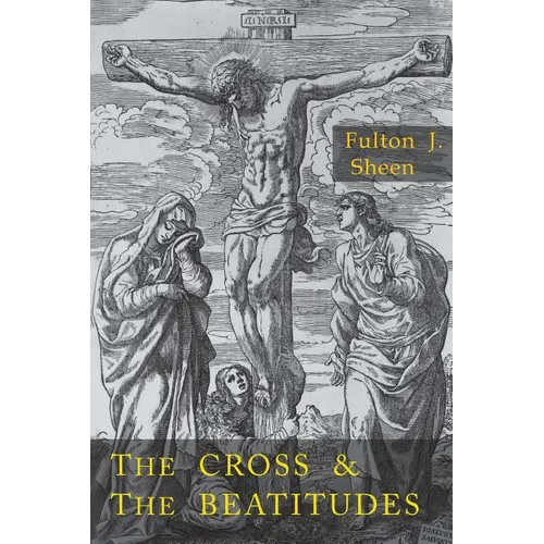 Cross and the Beatitudes - Paperback