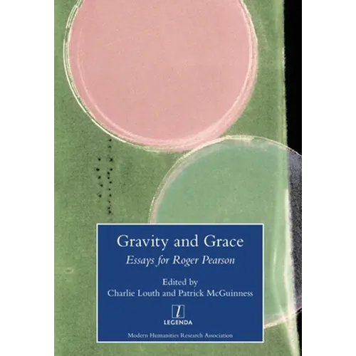Gravity and Grace: Essays for Roger Pearson - Paperback