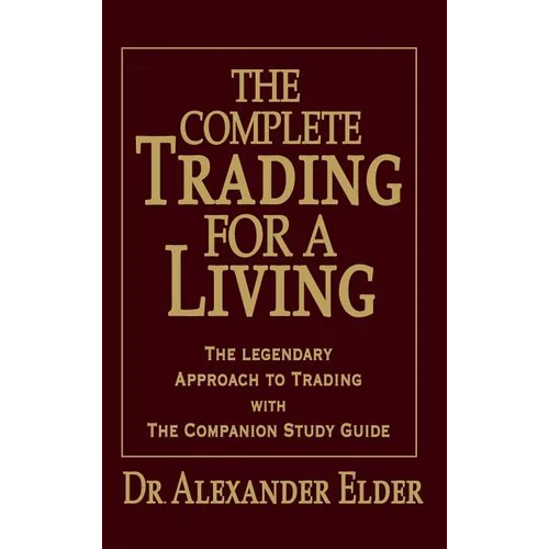 Complete Trading for a Living - Hardcover