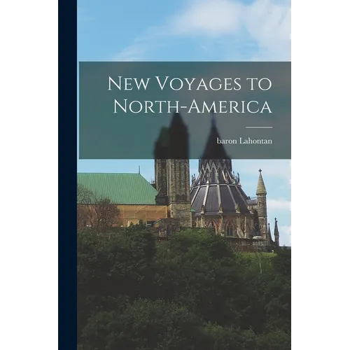 New Voyages to North-America - Paperback