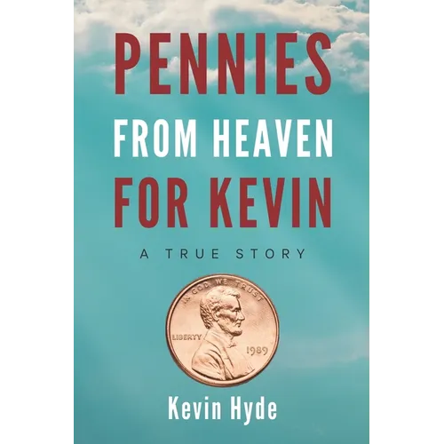 Pennies from Heaven for Kevin - Paperback