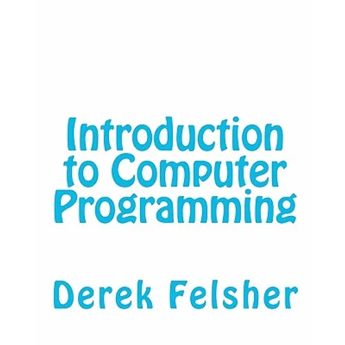 Introduction to Computer Programming - Paperback