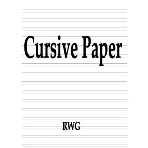 Cursive Paper: 200 Pages 8.5" X 11" - Paperback