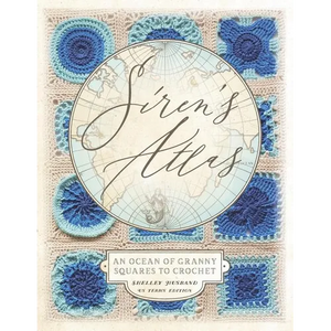 Siren's Atlas US Terms Edition: An Ocean of Granny Squares to Crochet - Paperback