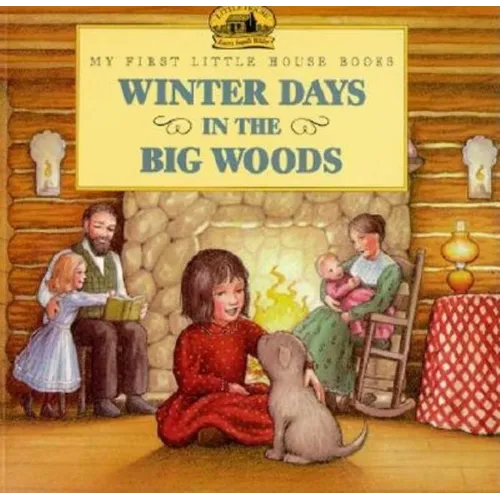 Winter Days in the Big Woods - Paperback