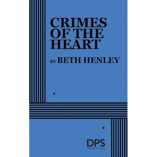 Crimes of the Heart - Paperback