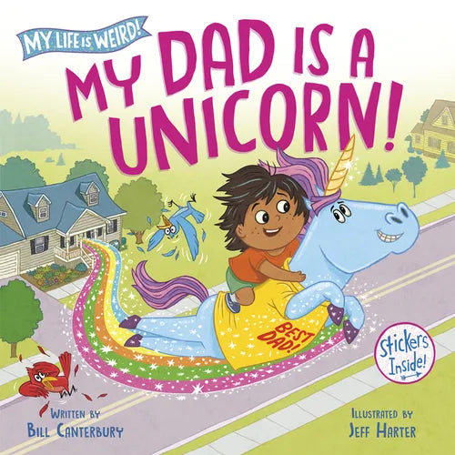 My Dad Is a Unicorn! - Hardcover