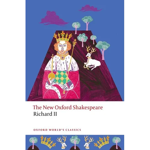 Richard II: The New Oxford Shakespeare - Paperback