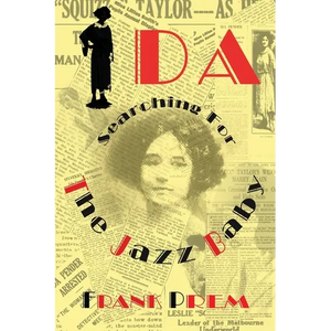 Ida: Searching for The Jazz Baby - Paperback