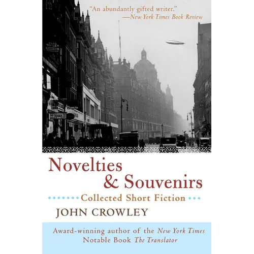 Novelties & Souvenirs: Collected Short Fiction - Paperback