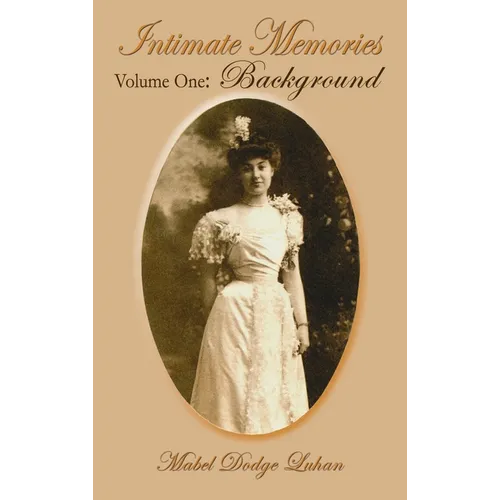 Intimate Memories, Volume One: Background - Hardcover