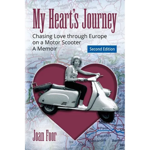 My Heart's Journey: Chasing Love through Europe on a Motor Scooter - Paperback
