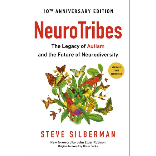 Neurotribes: The Legacy of Autism and the Future of Neurodiversity - Paperback
