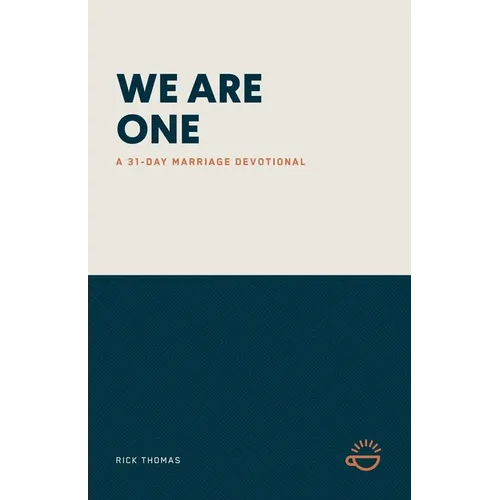 We Are One: A 31-Day Marriage Devotional - Paperback