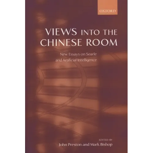 Views Into the Chinese Room: New Essays on Searle and Artificial Intelligence - Paperback