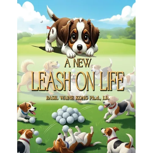 A New Leash on Life - Paperback