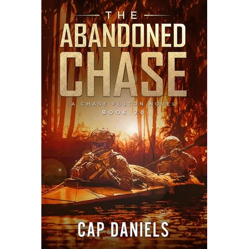 The Abandoned Chase: A Chase Fulton Novel - Paperback