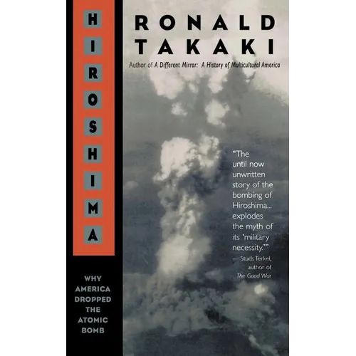 Hiroshima: Why America Dropped the Atomic Bomb - Paperback