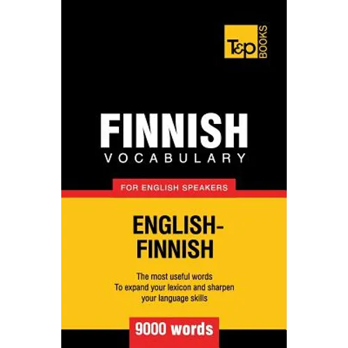 Finnish vocabulary for English speakers - 9000 words - Paperback