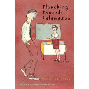 Slouching Towards Kalamazoo - Paperback