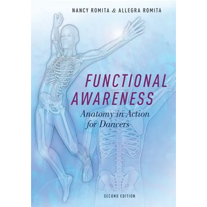 Functional Awareness: Anatomy in Action for Dancers - Paperback