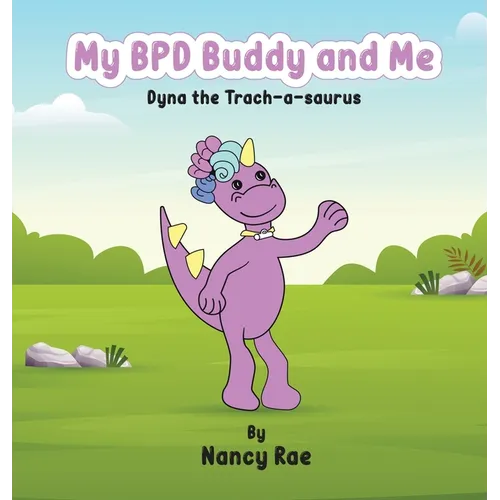 My BPD Buddy and Me - Hardcover