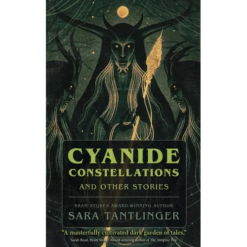 Cyanide Constellations: And Other Stories - Paperback