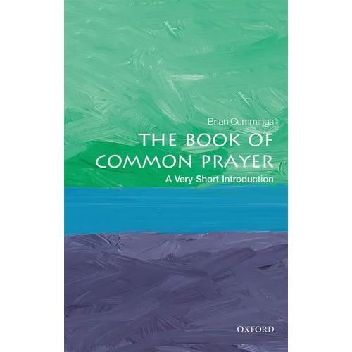 The Book of Common Prayer: A Very Short Introduction - Paperback