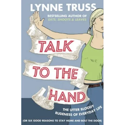 Talk to the Hand