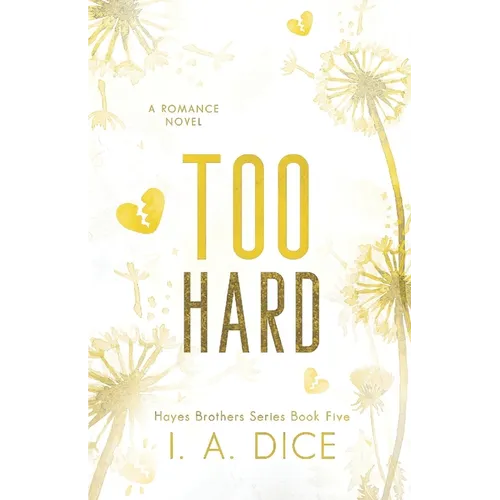 Too Hard: Hayes Brothers Book 5 - Paperback