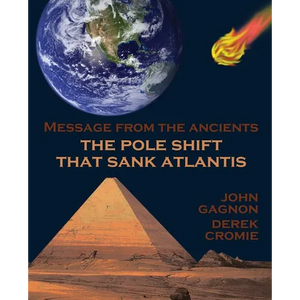 The Pole Shift That Sank Atlantis - Paperback