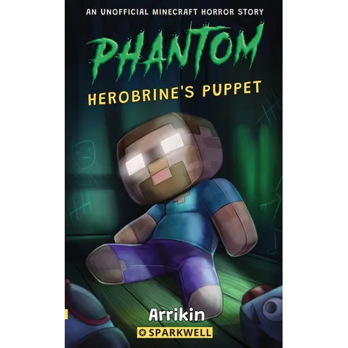 Herobrine's Puppet: A Minecraft Horror Story - Paperback