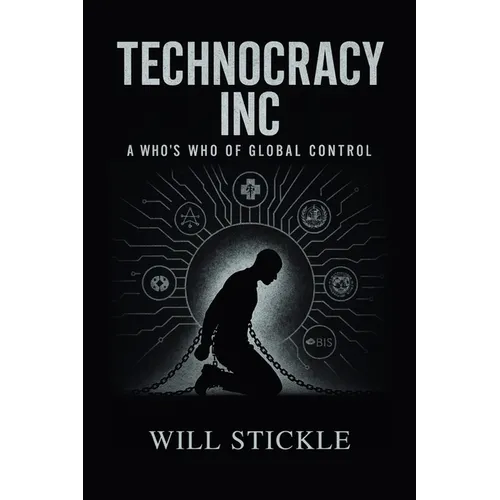 Technocracy Inc, A Who's Who of Global Control - Paperback