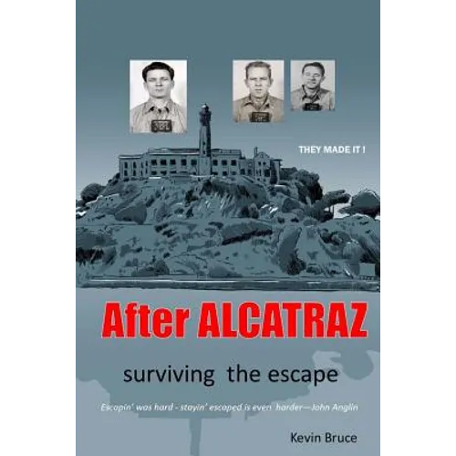 After ALCATRAZ: surviving the escape - Paperback