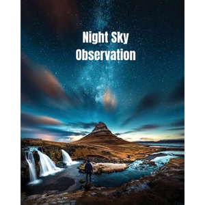 Night Sky Observation: Astronomy Journal Gift, Stars, Space & Galaxy Observations & Notes, Telescope Notebook, Book - Paperback