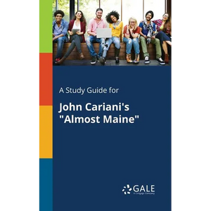 A Study Guide for John Cariani's "Almost Maine" - Paperback