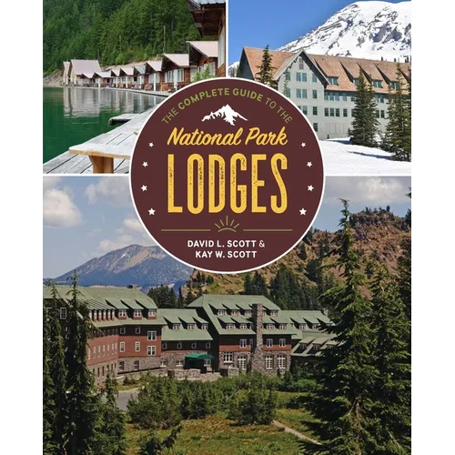 The Complete Guide to the National Park Lodges - Paperback