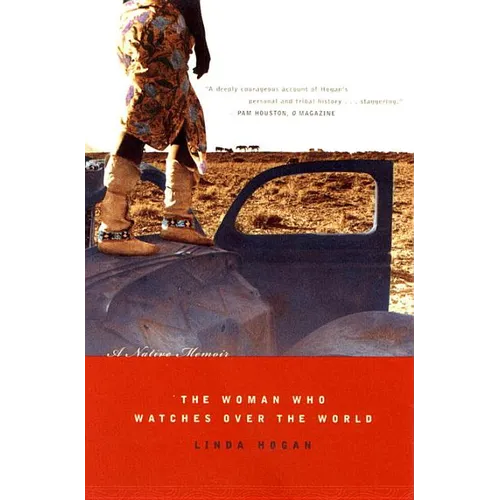 Woman Who Watches Over the World: A Native Memoir - Paperback