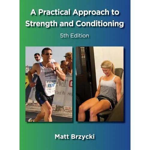 A Practical Approach to Strength and Conditioning - Hardcover